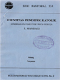 Identitas Pendidik Katolik: Sumbangan Dari Dokumen Gereja - Pelayanan