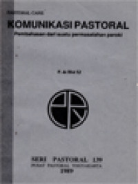 Komunikasi Pastoral: Pembahasan Dari Suatu Permasalahan Paroki