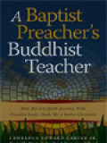 A Baptist Preacher's Buddhist Teacher: How My Interfaith Journey With Daisaku Ikeda Made Me A Better Christian