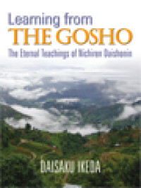 Learning From The Gosho: The Eternal Teachings Of Nichiren Daishonin