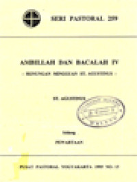 Ambillah Dan Bacalah IV: Renungan Mingguan St. Agustinus - Pewartaan