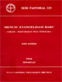 Menuju Evangelisasi Baru: Lokasi Masyarakat Nusa Tenggara - Pewartaan