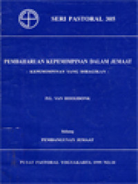 Image of Pembaharuan Kepemimpinan Dalam Jemaat: Kepemimpinan Yang Dibagikan - Pembangunan Jemaat