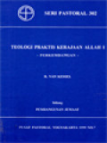 Teologi Praktis Kerajaan Allah 1: Perkembangan - Pembangunan Jemaat