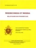 Misericordia Et Misera (Belas Kasih Dan Penderitaan) Surat Apostolik Paus Fransiskus Pada Penutupan Yubileum Luar Biasa Kerahiman 20 November 2016