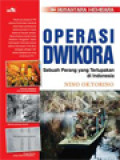 Nusantara Membara - Operasi Dwikora: Sebuah Perang Yang Terlupakan Di Indoneia