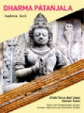 Dharma Pātañjala: Kitab Śaiva Dari Jawa Zaman Kuno (Kajian Dan Perbandingan Dengan Sumber Jawa Kuno Dan Sanskerta Terkait)