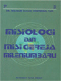 Misiologi Dan Misi Gereja Milenium Baru