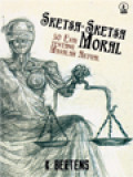 Sketsa-Sketsa Moral: 30 Esai Tentang Masalah Aktual