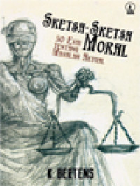 Sketsa-Sketsa Moral: 30 Esai Tentang Masalah Aktual