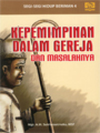 Kepemimpinan Dalam Gereja Dan Masalahnya