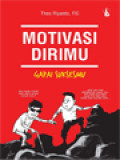 Motivasi Dirimu Gapai Suksesmu