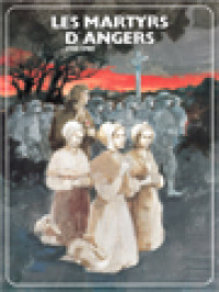 Les Martyrs D'Angers 1793-1794