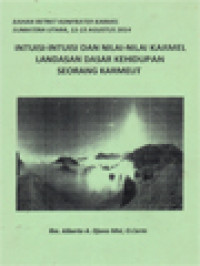 Intuisi-Intuisi Dan Nilai-Nilai Karmel Landasan Dasar Kehidupan Seorang Karmelit