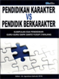 Image of Pendidikan Karakter VS Pendidik Berkarakter: Kumpulan Esai Pendidikan Guru-Guru SMPK Santo Yusup 2 Malang / Agustinus Indradi (Editor)