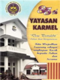 Image of 85 Tahun Yayasan Karmel: Kita Wujudkan Srawung Sebagai Ungkapan Kasih Kepada Tuhan Dan Sesama