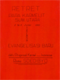 Image of Retret Para Karmelit Sumatra Utara 2 s/d 5 Juni 1993: Tentang Evangelisasi Baru