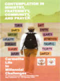 Contemplation In Ministry, Fraternity, Community, And Prayer: Carmelite Life In Millennial Challenges - 4th International Congress Carmelite Laity - Bali, Indonesia: 13-16 February 2020