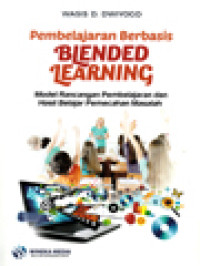 Image of Pembelajaran Berbasis Blended Learning: Model Rancangan Pembelajaran Dan Hasil Belajar Pemecahan Masalah
