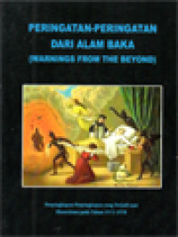 Peringatan-Peringatan Dari Alam Baka (Warnings From The Beyond) - Penyingkapan-Penyingkapan Yang Terjadi Saat Eksorsisme Pada Tahun 1975-1978