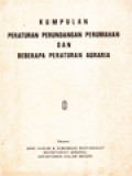 Kumpulan Peraturan Perundangan Perumahan Dan Beberapa Peraturan Agraria