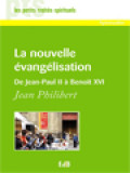 La Nouvelle Évangélisation: De Jean-Paul II à Benoît XVI