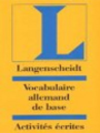 Langenscheidt Vocabulaire De Base Allemand: Activités écrites