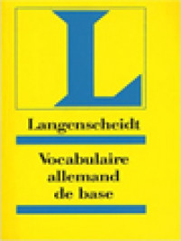 Langenscheidt Vocabulaire De Base Allemand: Dictionnaire D'apprentissage Classé Par Thèmes Avec Phrases D'exemples