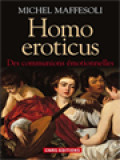 Homo Eroticus: Des Communions Émotionnelles