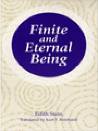 Finite And Eternal Being: An Attempt At An Ascent To The Meaning Of Being