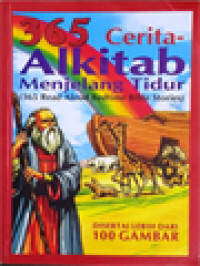 365 Cerita Alkitab Menjelang Tidur (365 Read Aloud Bedtime Bible Stories) - Disertai Lebih Dari 100 Gambar