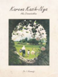 Image of Karena Kasih-Nya Aku Disembuhkan: Sebuah Kisah Kesembuhan Ilahi