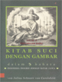 Kitab Suci Dengan Gambar II: Perjanjian Baru - Dalam 5 Bahasa: Indonesia, Inggris, Jerman, Batak, Jawa