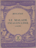 Le Malade Imaginaire: Comèdie