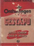 Onthullingen Over De Gestapo: Hitler's Schaduw Over De Wereld