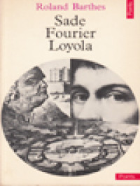 Sade, Fourier, Loyola