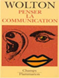 Penser La Communication