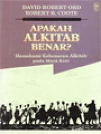 Image of Apakah Alkitab Benar? Memahami Kebenaran Alkitab Pada Masa Kini