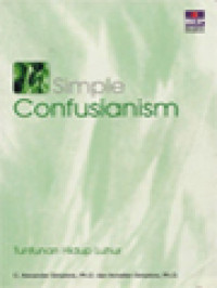 Image of Simple Confusianism: Tuntunan Hidup Luhur
