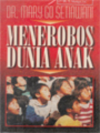 Menerobos Dunia Anak