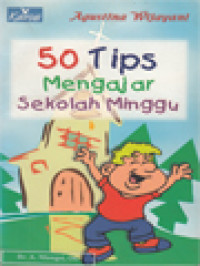 50 Tips Mengajar Sekolah Minggu