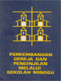Image of Perkembangan Gereja Dan Penginjilan Melalui Sekolah Minggu
