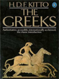 The Greeks: Authoritative, Accessible, Internationally Acclaimed, The Classic Introduction