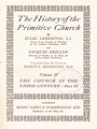 The History Of The Primitive Church IV: The Church In The Third Century - Part 2