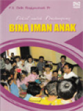 Bekal Untuk Pendamping Bina Iman Anak