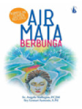 Air Mata Berbunga (Kumpulan Cerpen Refleksi)