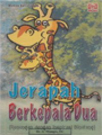 Jerapah Berkepala Dua (Renungan Dengan Inspirasi Binatang)