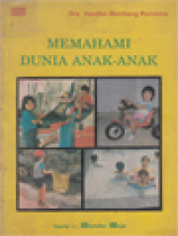 Memahami Dunia Anak-Anak