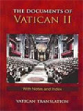 The Documents Of Vatican II With Notes And Index