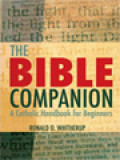 Bible Companion: A Catholic Handbook For Beginners